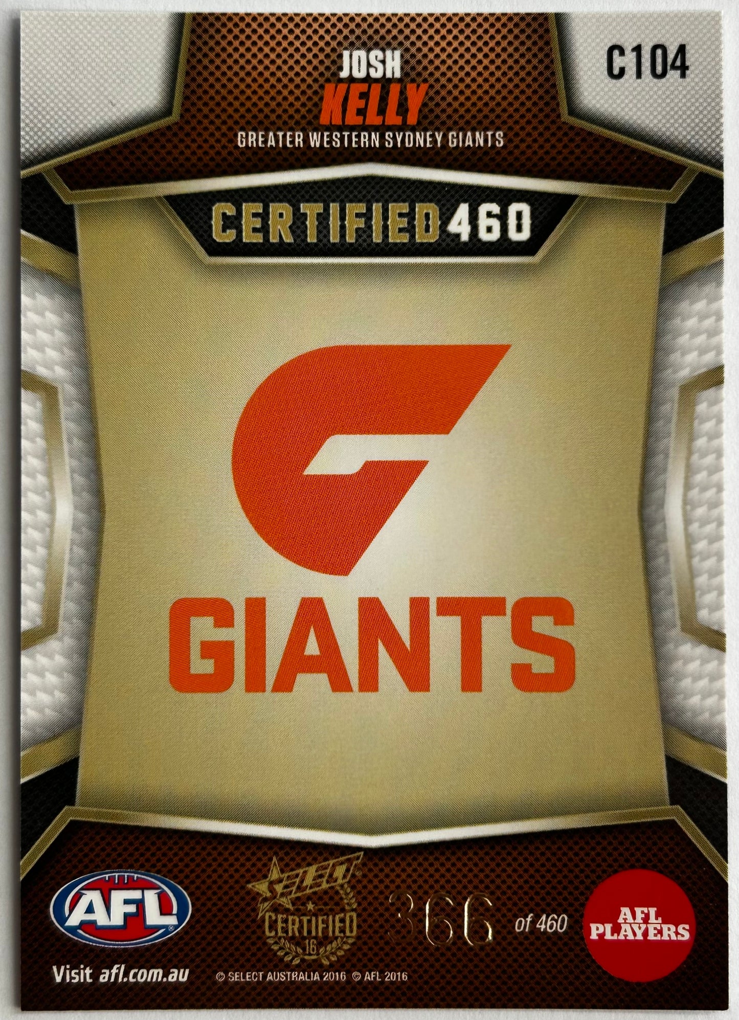 Select AFL 2016 Certified - JOSH KELLY (GWS GIANTS) Certified 460 C104
