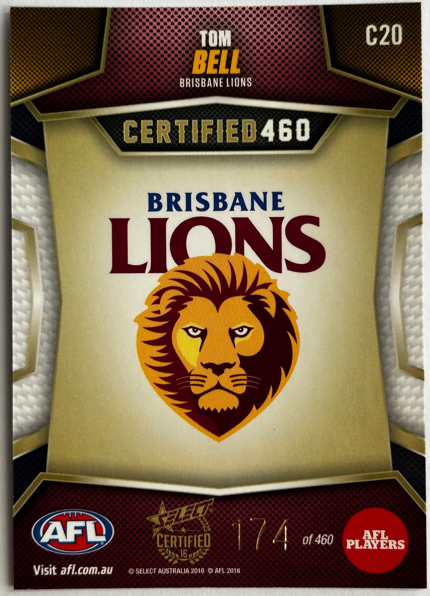 Select AFL 2016 Certified - TOM BELL (BRISBANE LIONS) Certified 460 C20