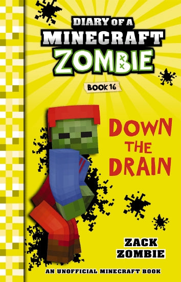 Diary of a Minecraft Zombie Books - DOWN THE DRAIN Book 16