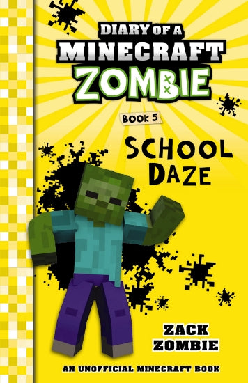 Diary of a Minecraft Zombie Books - SCHOOL DAZE Book 5