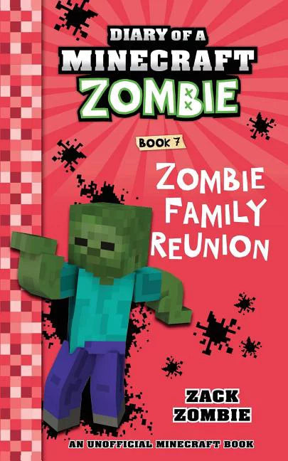 Diary of a Minecraft Zombie Books - ZOMBIE FAMILY REUNION Book 7
