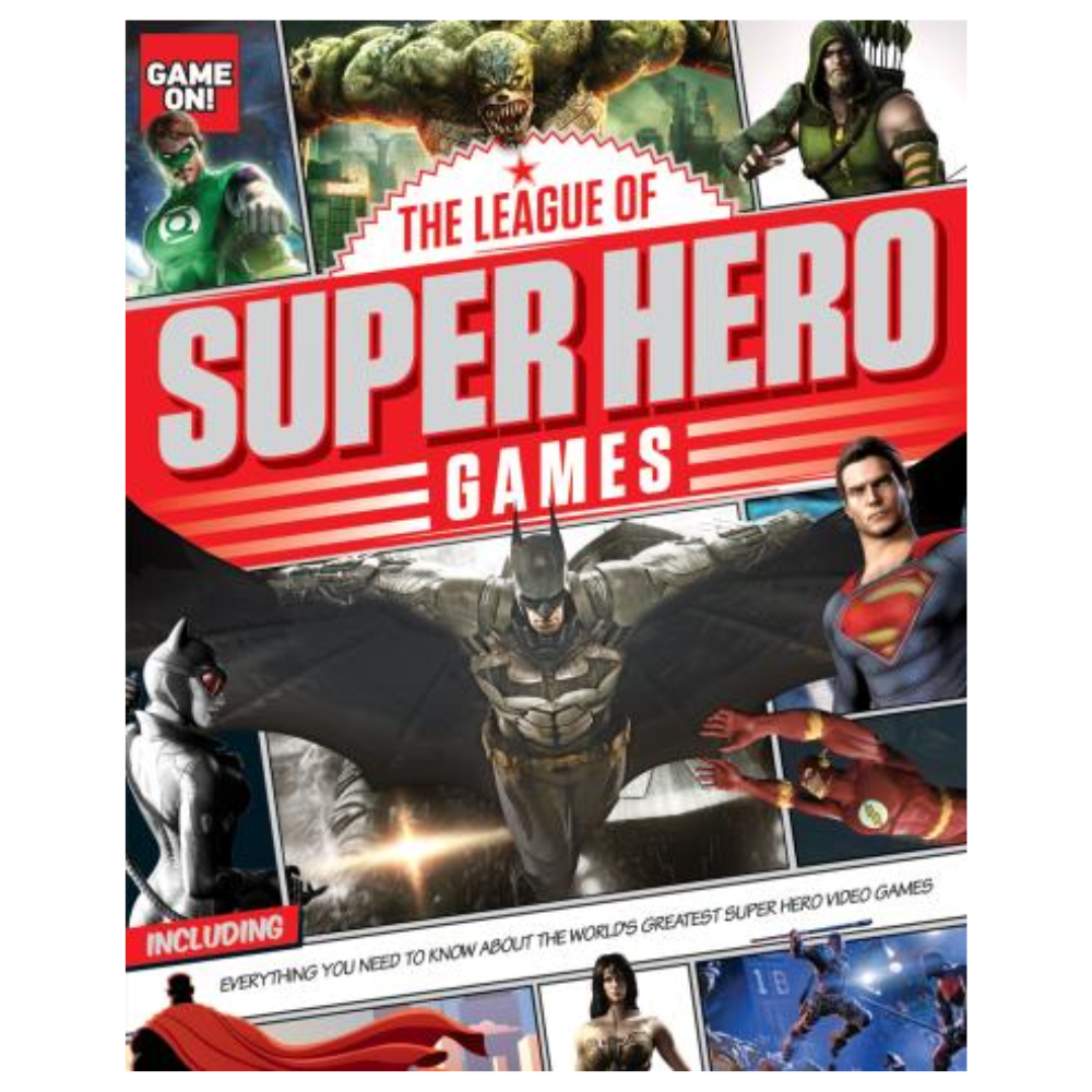 Game On! The League of Superhero Games (Illustrated Paperback)