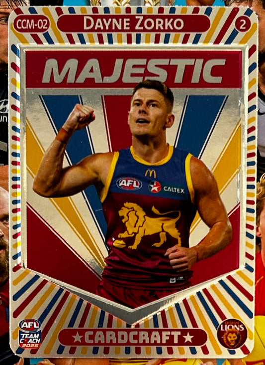 AFL Teamcoach 2025 - DAYNE ZORKO (BRISBANE LIONS) Card Craft Majestic CCM-02 #2 1:6 packs