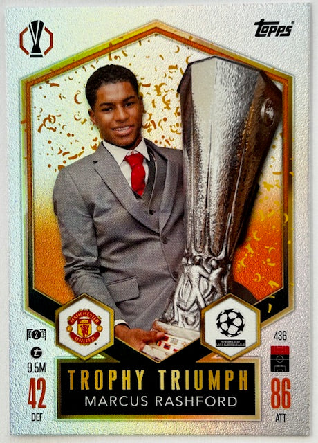 Topps 2024-25 Match Attax UEFA - MARCUS RASHFORD (MANCHESTER UNITED) Trophy Triumph #436