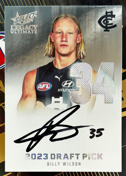 Select AFL 2024 Legacy Ultimate - BILLY WILSON (CARLTON) Platinum Draft Pick Signature DPSP34 /40