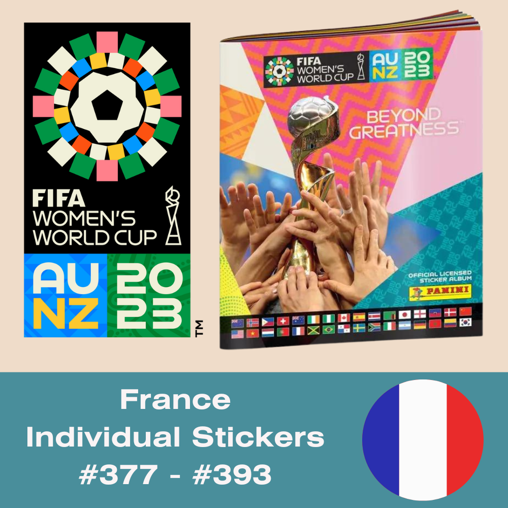 Panini FIFA Women's World Cup AU NZ 2023 - Single FRANCE Stickers (#377 - #393)