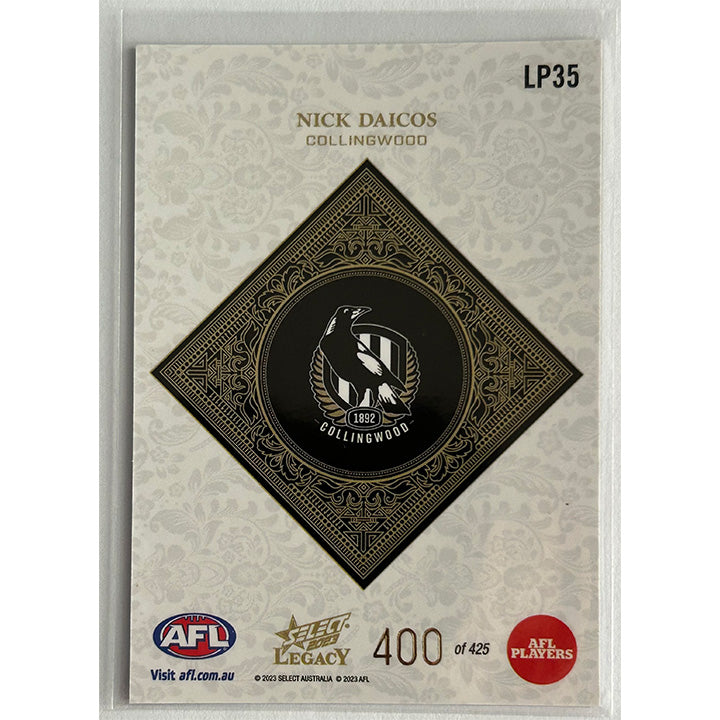 Select AFL 2023 Legacy - NICK DAICOS (COLLINGWOOD) Legacy+ LP35 #400/425
