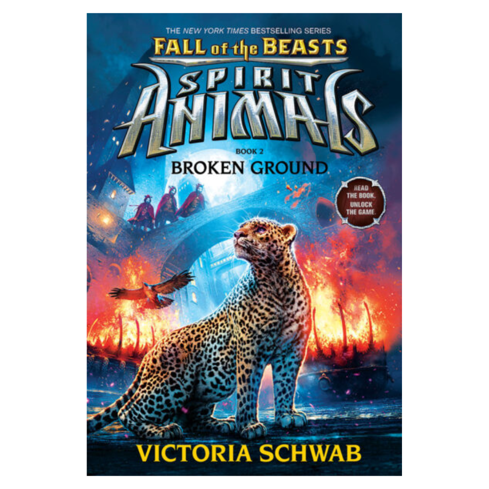Spirit Animals Fall of the Beasts Book #2 - BROKEN GROUND by Victoria Schwab (Paperback)