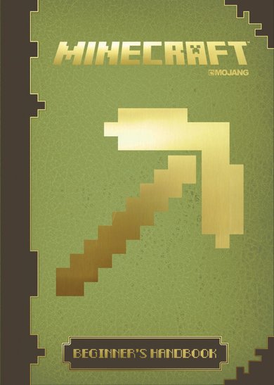 The Official Mojang MINECRAFT BEGINNER'S HANDBOOK