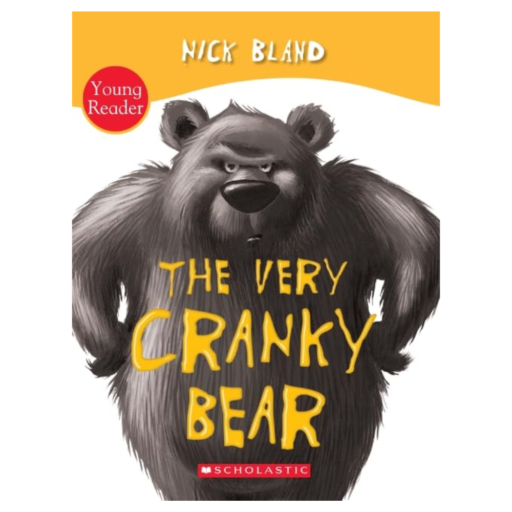 The Very Cranky Bear Young Reader by Nick Bland (Illustrated Softcover)