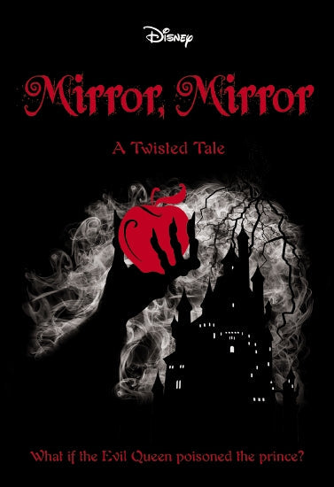 Disney Books - MIRROR, MIRROR: A TWISTED TALE #7 by Jen Calonita