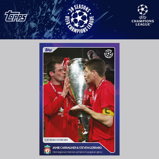 2023 Topps UEFA Champions League 30 Seasons Celebration - JAMIE CARRAGHER & STEVEN GERRARD (LIVERPOOL) #085