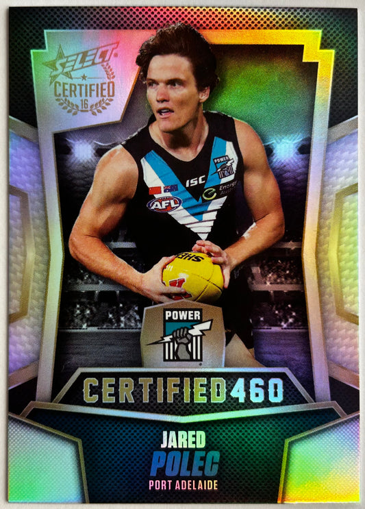 Select AFL 2016 Certified - JARED POLEC (PORT ADELAIDE) Certified 460 C157