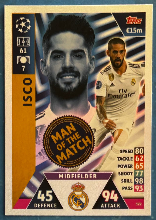 Topps Match Attax UEFA Champions League 2018-19 - ISCO (REAL MADRID) Man of the Match Foil Insert #399