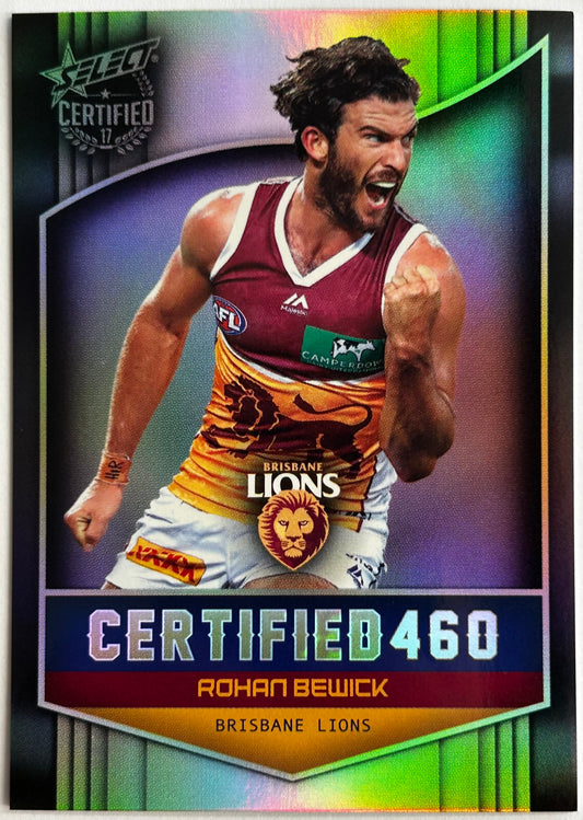 Select AFL 2017 Certified - ROHAN BEWICK (BRISBANE LIONS) Certified 460 C21