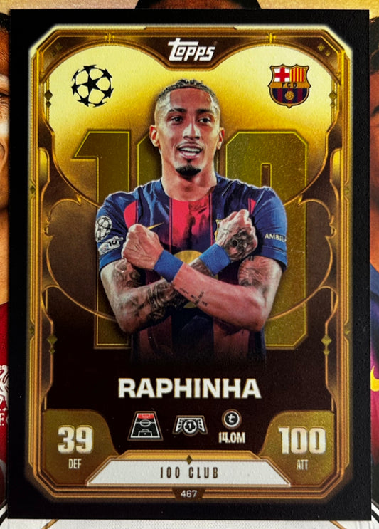 2025-26 Topps UCC Match Attax - RAPHINHA (FC BARCELONA) 100 Club #467