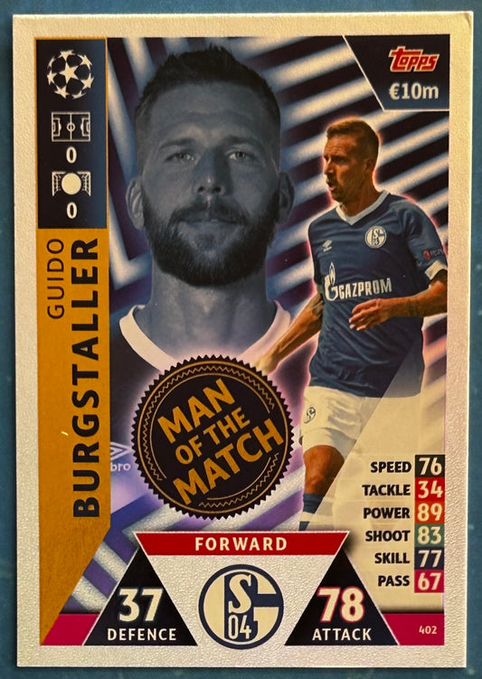 Topps Match Attax UEFA Champions League 2018-19 - GUIDO BURGSTALLER (FC SCHALKE 04) Man of the Match Foil Insert #402