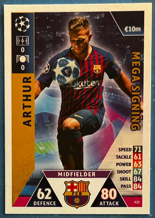 Topps Match Attax UEFA Champions League 2018-19 - ARTHUR (FC BARCELONA) Mega Signing Foil Insert #421