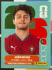 Panini FIFA World Cup 2026 Official Sticker Collection - JOAO NEVES (PORTUGAL) POR14