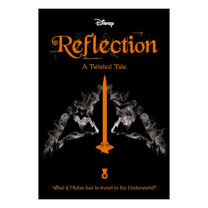 Disney Books - REFLECTION: A TWISTED TALE #1 by Elizabeth Lim