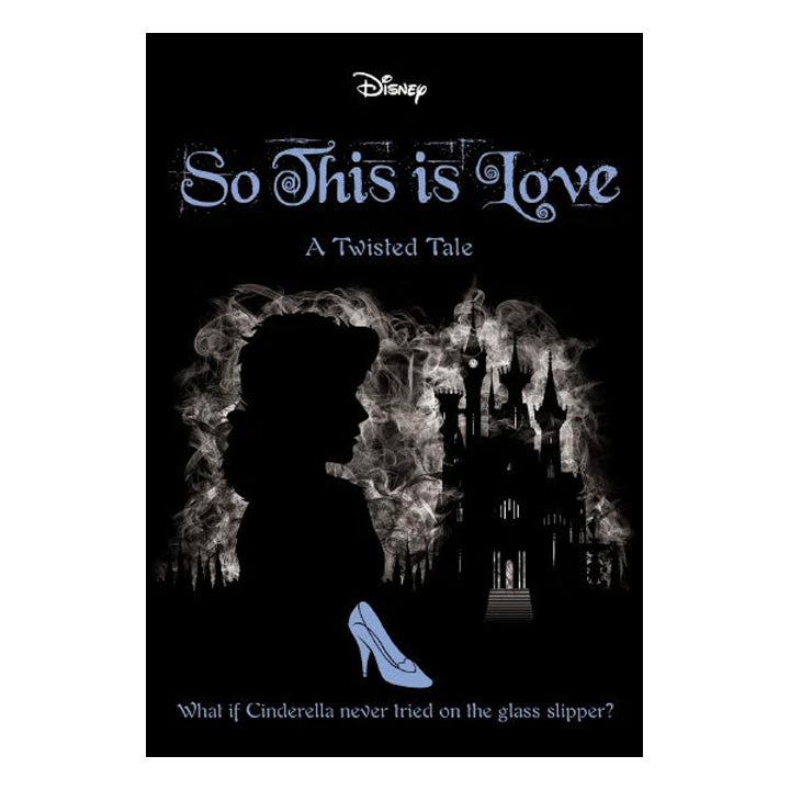 Disney Books - SO THIS IS LOVE: A TWISTED TALE #9 by Elizabeth Lim