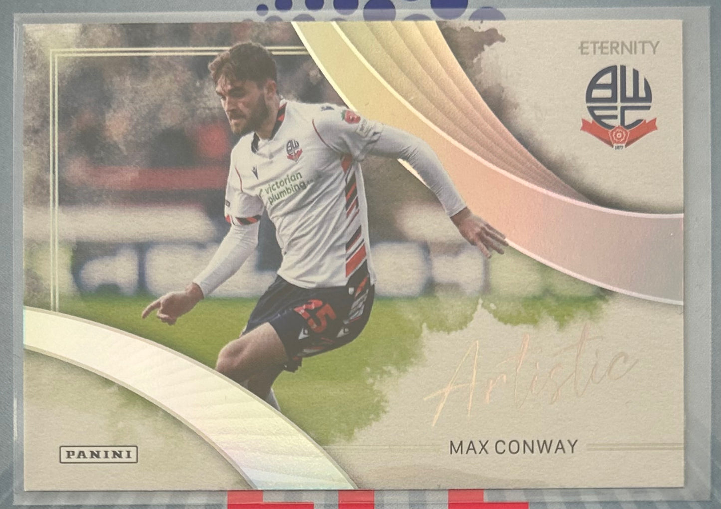 Panini EFL Eternity 2025-26 - MAX CONWAY (BOLTON WANDERERS) Artistic ART-21