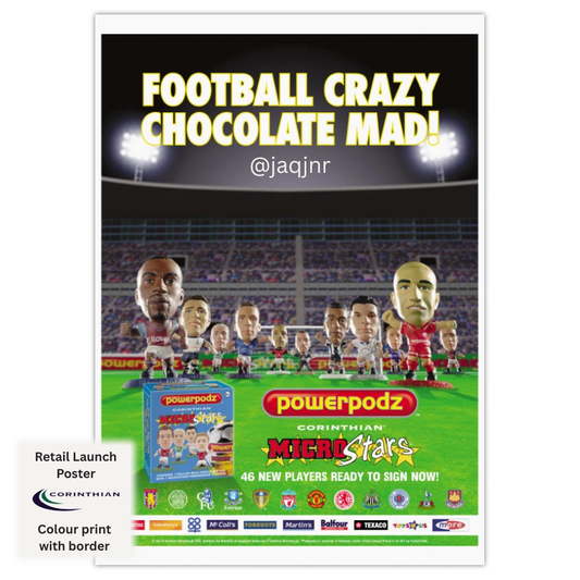Corinthian Powerpodz FOOTBALL CRAZY CHOCOLATE MAD! A4 Colour Retail Poster with White Border