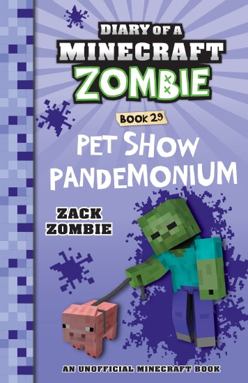 Diary of a Minecraft Zombie Books - PET SHOW PANDEMONIUM Book 29
