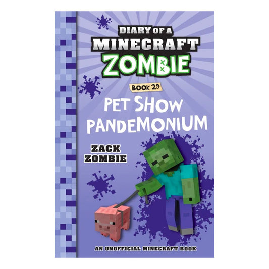 Diary of a Minecraft Zombie Books - PET SHOW PANDEMONIUM Book 29