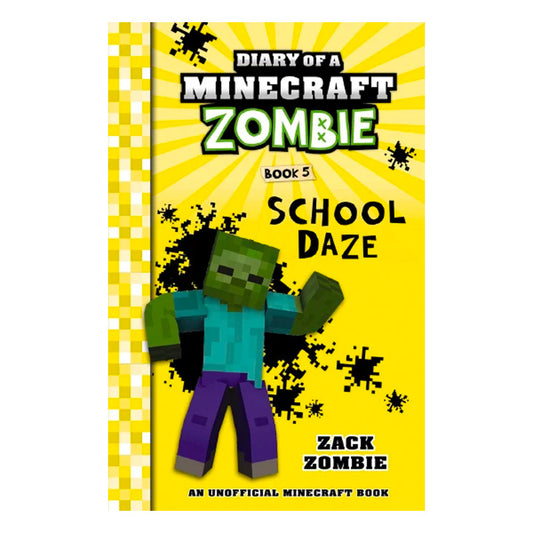 Diary of a Minecraft Zombie Books - SCHOOL DAZE Book 5