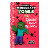 Diary of a Minecraft Zombie Books - ZOMBIE FAMILY REUNION Book 7