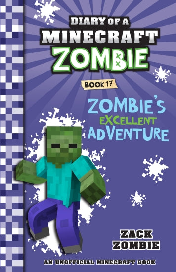 Diary of a Minecraft Zombie Books - ZOMBIE'S EXCELLENT ADVENTURE Book 17