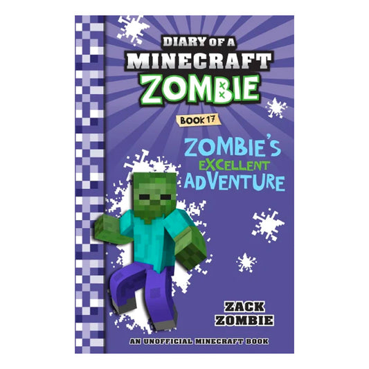 Diary of a Minecraft Zombie Books - ZOMBIE'S EXCELLENT ADVENTURE Book 17