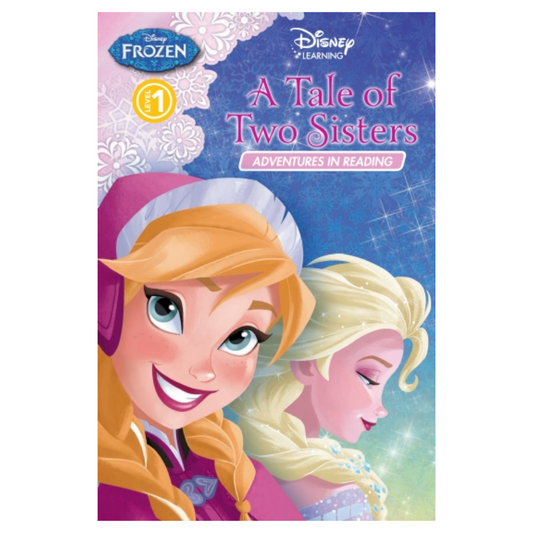 Disney Frozen A TALE OF TWO SISTERS Adventures in Reading (Level 1)
