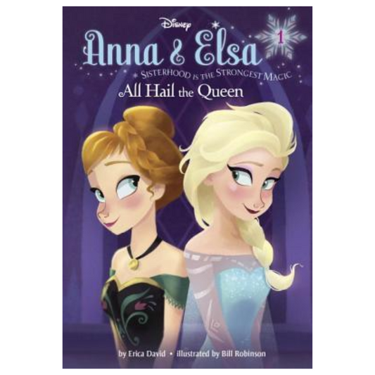 Disney Frozen Book #1 - ANNA & ELSA SISTERHOOD IS THE STRONGEST MAGIC by David / Robinson (Paperback)