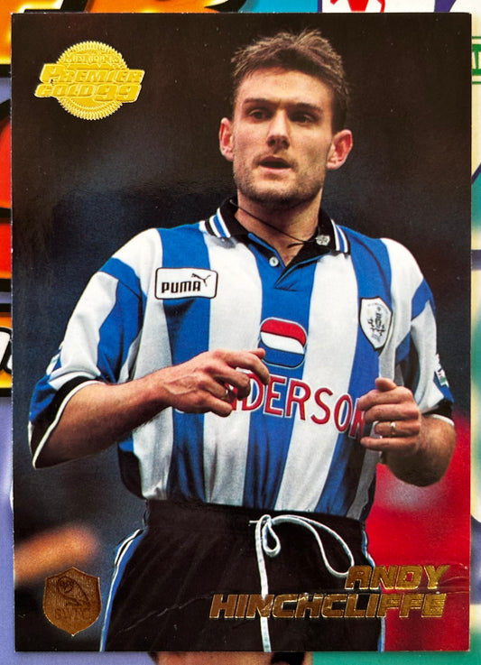 Merlin's Premier Gold 99 Trading Cards - ANDY HINCHLIFFE (SHEFFIELD WEDNESDAY) #117