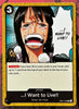 EB01-050 …I WANT TO LIVE!! One Piece Event Card (Black) English