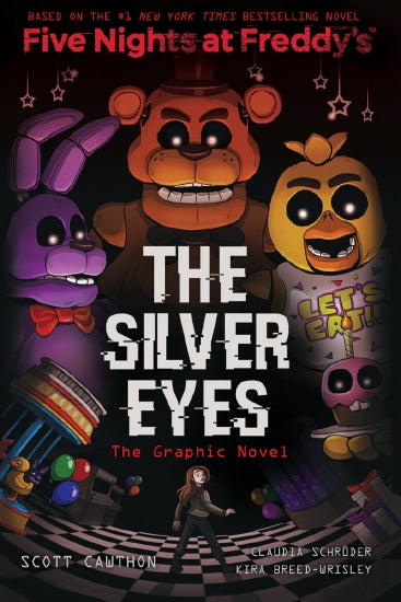 FNAF Books - FIVE NIGHTS AT FREDDY'S: THE SILVER EYES GRAPHIC NOVEL by Scott Cawthon