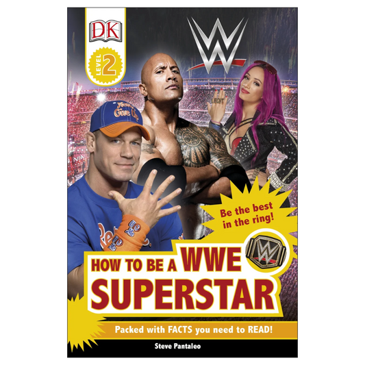 HOW TO BE A WWE SUPERSTAR - WWE Level 2 Reader (2017) Hardback