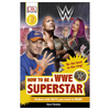 HOW TO BE A WWE SUPERSTAR - WWE Level 2 Reader (2017) Hardback