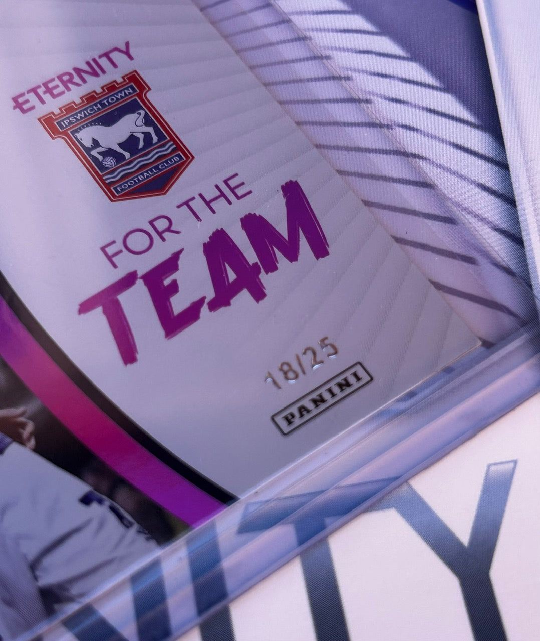 Panini EFL Eternity 2025-26 - IPSWICH TOWN For The Team FTT-07 *Magenta Parallel /25*