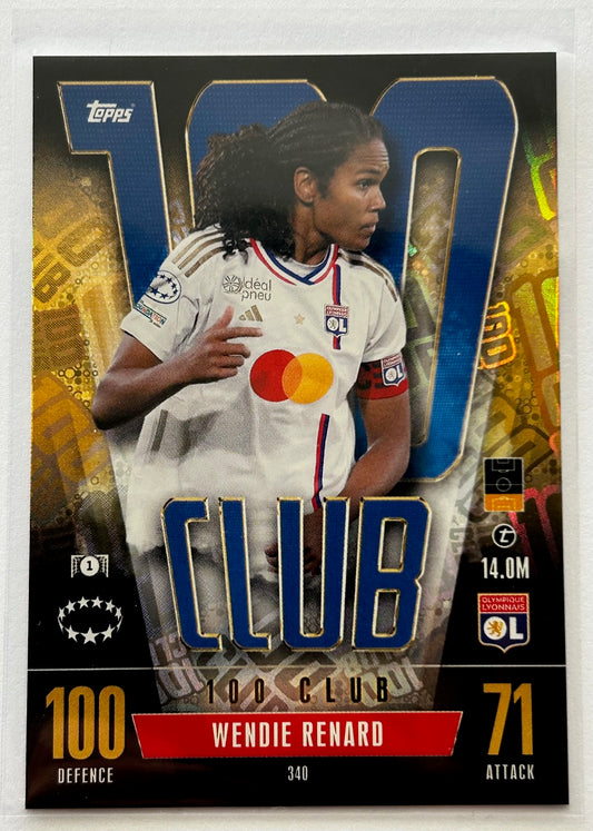 Topps 2023-24 Match Attax Extra UEFA - WENDIE RENARD (OLYMPIQUE LYONNAIS) 100 Club 340