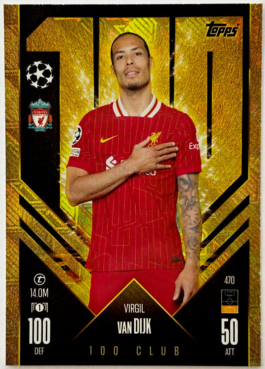 Topps 2024-25 Match Attax UEFA - VIRGIL VAN DIJK (LIVERPOOL) 100 Club #470