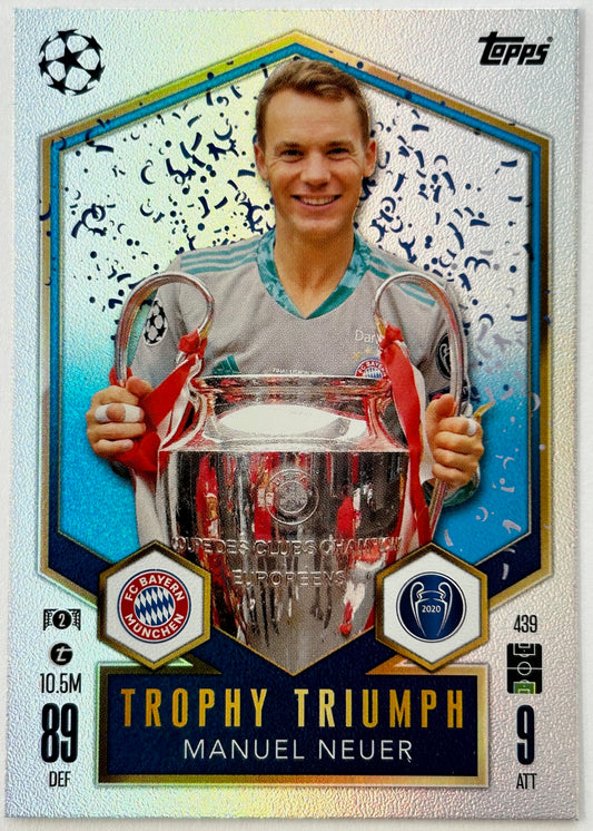 Topps 2024-25 Match Attax UEFA - MANUEL NEUER (BAYERN MUNICH) Trophy Triumph #439