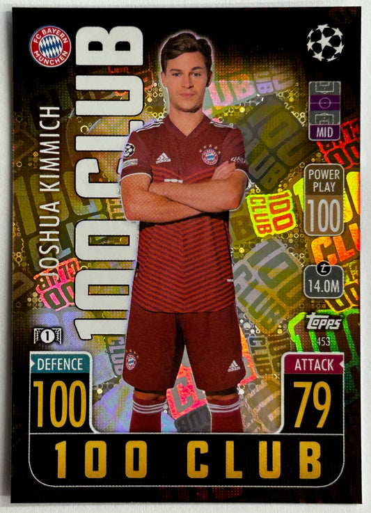 Topps Match Attax UEFA 2021-22 - KIMMICH (BAYERN MUNICH) 100 Club 453