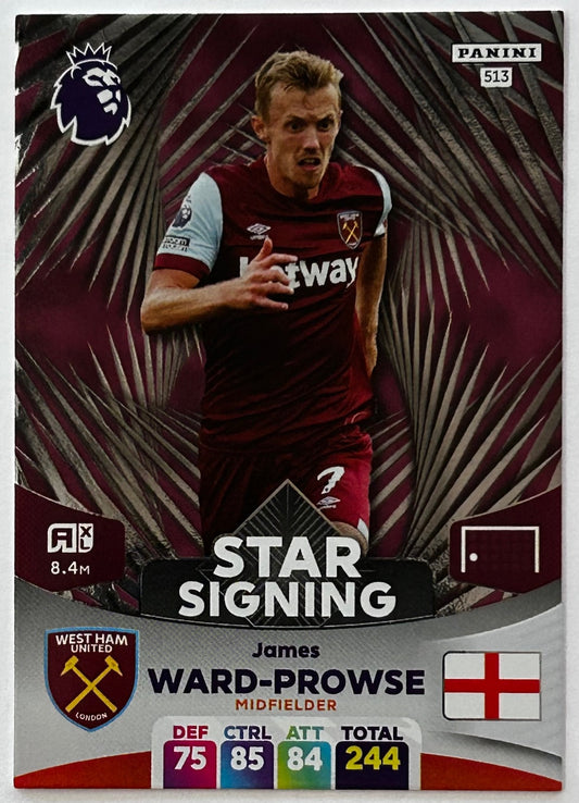 Panini Adrenalyn XL Premier League 2024 - JAMES WARD-PROWSE (WEST HAM UNITED) Star Signing 513