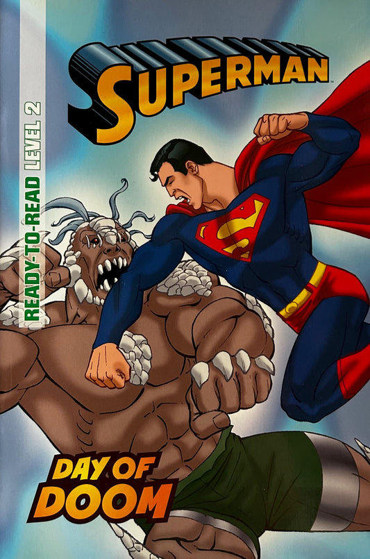 DC Books - SUPERMAN: DAY OF DOOM Ready-To-Read Level 2 (Age 6-10)