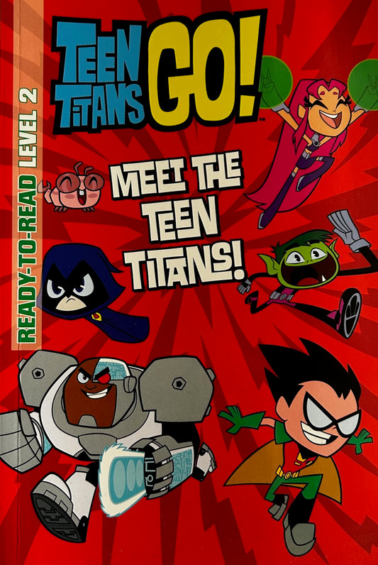 DC Books - TEEN TITANS GO! MEET THE TEEN TITANS Ready-To-Read Level 2 (Age 6-10)