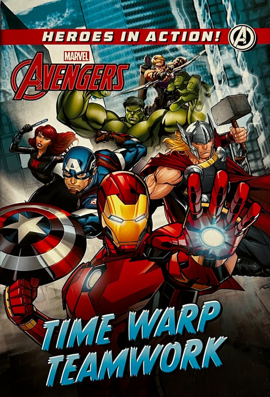 Marvel Books - THE AVENGERS: TIME WARP TEAMWORK (2018 Release)