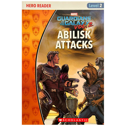 Marvel Books - GUARDIANS OF THE GALAXY VOL. 2: ABILISK ATTACKS Hero Reader Level 2